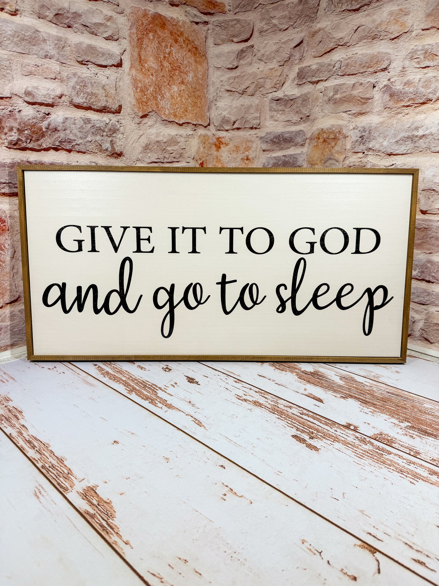 Give It To God Large Wall Sign