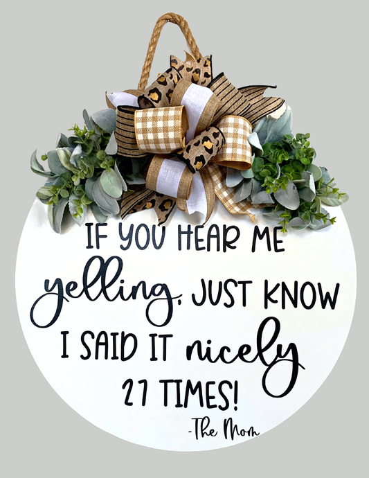 Mama Yelling Door Hanger