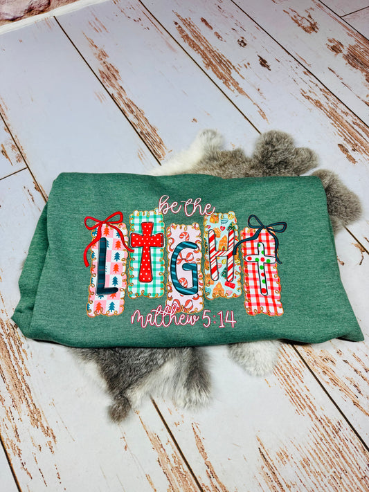 Be The Light Sweatshirt