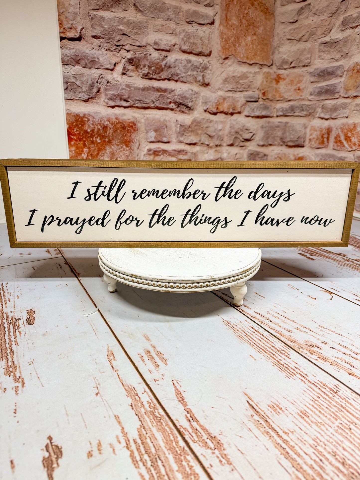 I still Remember The Days Wall Sign